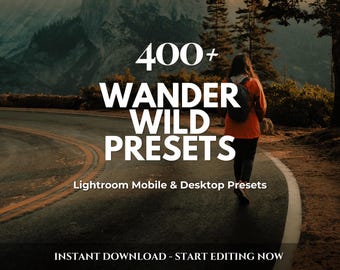 400+ WANDER WILD Lightroom Presets Bundle – Mobile Desktop – Travel Portrait Preset, Warm Moody Preset, Earthy Natural Preset, Nature Preset