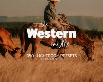 350+ WESTERN Lightroom Presets Bundle – Mobile Desktop – Earthy Warm Presets, Moody Cinematic Presets, Boho Presets, Natural Outdoor Presets