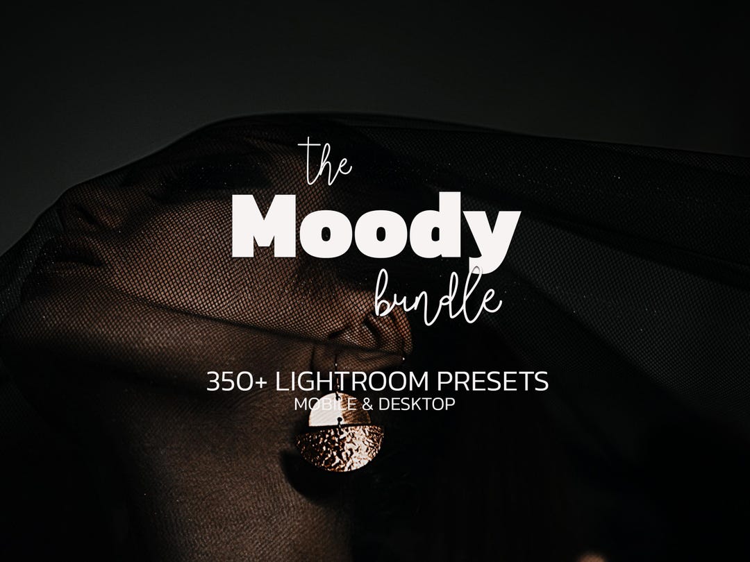 350+ MOODY Lightroom Presets Bundle – Mobile & Desktop – Aesthetic ...