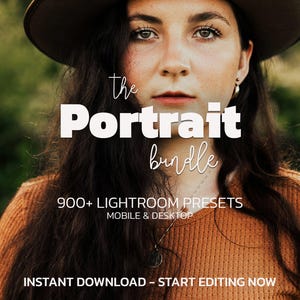 900+ Portrait Lightroom Preset Bundle | Mobile & Desktop | Moody, Outdoor, Bright, Natural, Warm | Lifestyle Blogger | Photo Editing Filters