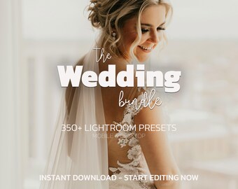 350+ WEDDING Lightroom Presets Bundle – Mobile Desktop – Bright Portrait Presets, Indoor Wedding Presets, Natural Light Presets, Warm Preset