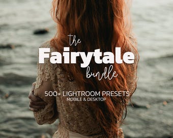 500+ FAIRYTALE Lightroom Presets Bundle for Mobile & Desktop - Bright Natural Photo Filters, Fantasy Presets for Wedding Photography