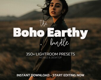 May include: The Boho Earthy bundle graphic with a woman in the background. The text includes "the Boho Earthy bundle" and "350+ Lightroom Presets" for mobile and desktop. The image also says "Instant Download - Start Editing Now".