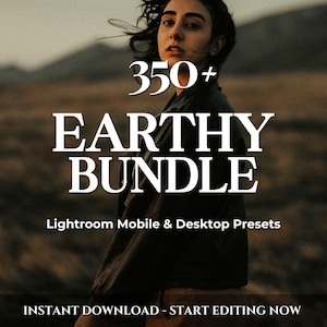 350+ EARTHY PRESETS | Lightroom Preset for Mobile & Desktop | Moody Natural Aesthetic Photo Editing | Warm Boho Presets | Lifestyle Presets