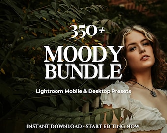 May include: Image featuring a woman with blonde highlights, set against a backdrop of lush green foliage. The text "350+ MOODY BUNDLE" is prominently displayed, along with "Lightroom Mobile & Desktop Presets" and "INSTANT DOWNLOAD - START EDITING NOW".