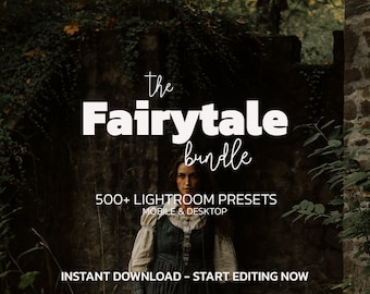 May include: A digital product advertisement titled The Fairytale bundle featuring 500+ Lightroom presets for mobile and desktop. The text is displayed over a dark, moody image of a person in a dark dress with long sleeves in a stone setting.