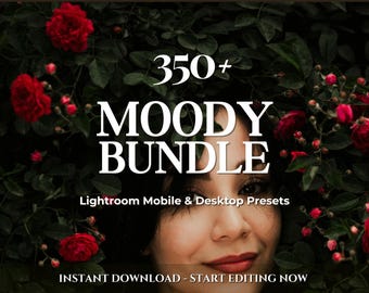 350+ Moody Lightroom Presets Bundle | Mobile & Desktop | Natural, Earthy, Warm, Nature, Outdoor | Influencer Blogger | Photo Editing Filters