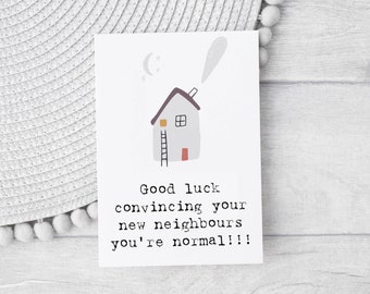 Normal Neighbors New House Card