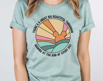 Carousel Of Progress Shirt, There's a Great Big Beautiful Tomorrow, Mickey Ears Sunset, Disney Tomorrowland, Disney Attraction Shirt