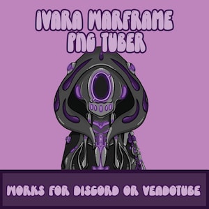 May include: A cartoon illustration of the Ivara Warframe from the video game Warframe. The character is wearing a purple and grey hooded outfit with a single purple eye. The text "IVARA WARFRAME PNG TUBER" is at the top of the image and the text "WORKS FOR DISCORD OR YEADOTUBE" is at the bottom of the image.