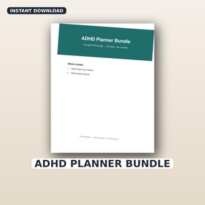 May include: A digital document titled ADHD Planner Bundle with a dark teal header. The text includes Printable PDF Bundle, US Letter + A4 included, and a list containing ADHD Daily Focus Planner and ADHD Weekly Planner. The page is white.