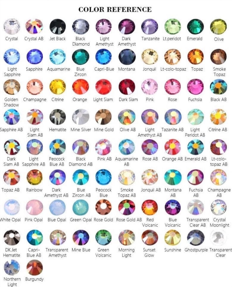May include: A color reference chart featuring a grid of circular rhinestones in various shades including crystal, jet black, sapphire, emerald, topaz, rose, and fuchsia. Each stone is labeled with its specific color name, including AB finishes.