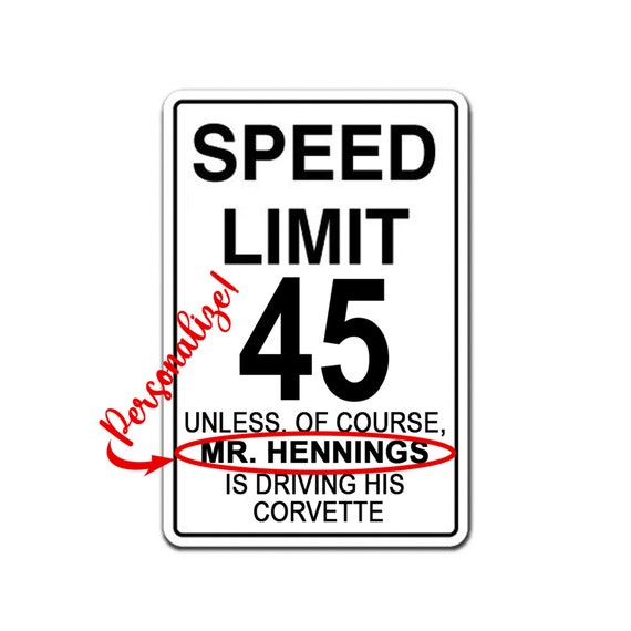 Personalized Speed Limit Sign Custom Garage Sign Great - Etsy