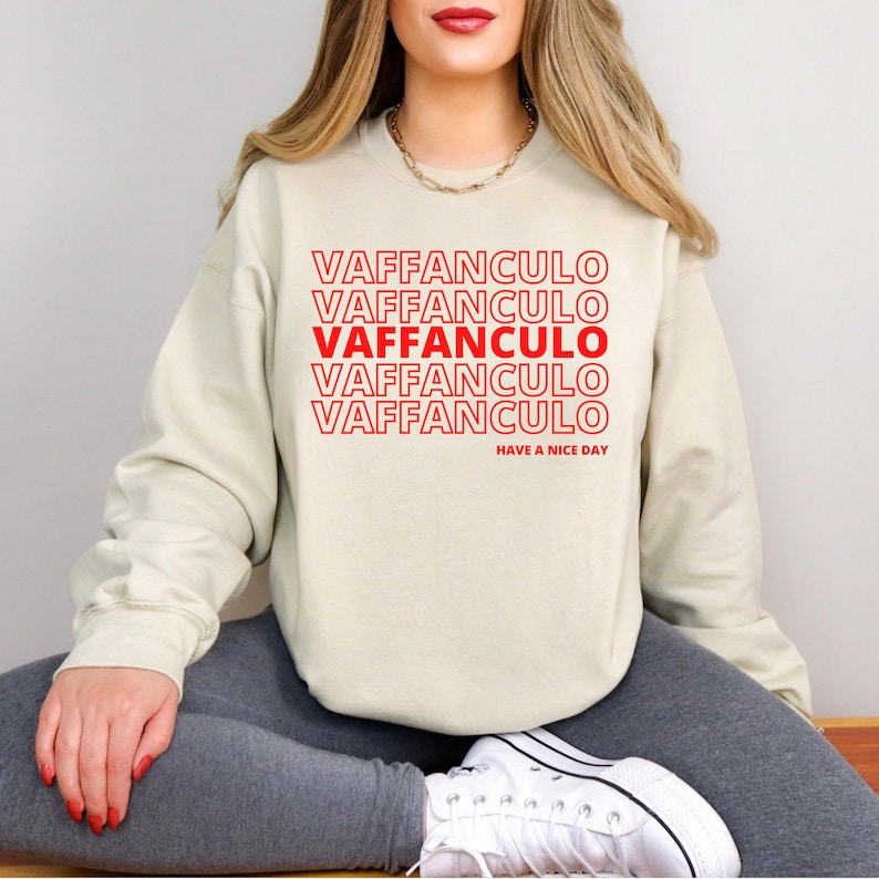 Vaffanculo Sweatshirt, Italia Shirt, Funny Italian Shirts, Offensive Sweatshirts, Gift For Italian Friend, Italian Sayings, Italian Gifts Sand