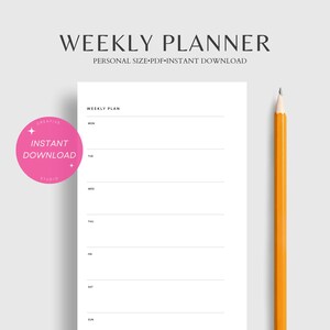 May include: A white weekly planner with horizontal lines for each day of the week, and the text "WEEKLY PLANNER" at the top. A yellow pencil with a white eraser rests on the right side. The planner includes the text "PERSONAL SIZE PDF INSTANT DOWNLOAD".