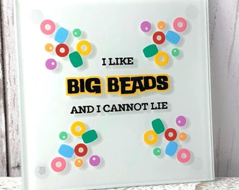 Funny magnets for craft room, I like big beads and I cannot lie, crafter gifts, she shed decor, whiteboard magnet, bead artist gift, 4x4"