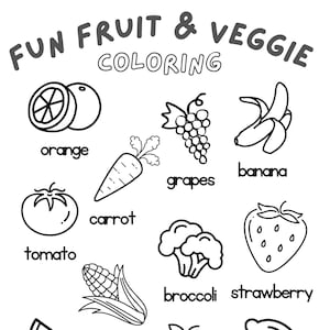 May include: Black and white line art illustrations of fruits and vegetables, including an orange, banana, grapes, carrot, tomato, watermelon, corn, broccoli, strawberry, apple, and lemon. The text "FUN FRUIT & VEGGIE COLORING" is at the top of the image.