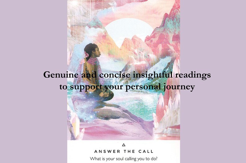 May include: A colorful illustration of a person sitting in a meditative pose in a landscape with mountains, waterfalls, and crystals. The text "Genuine and concise insightful readings to support your personal journey" is displayed above the image. The text "ANSWER THE CALL" is displayed below the image, along with the text "What is your soul calling you to do?"