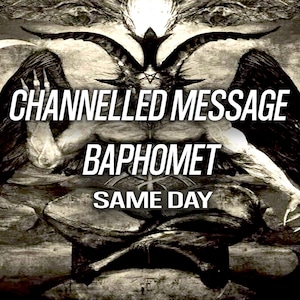 SAME DAY Baphomet Channelled Message Reading Psychic Deity Tarot 24 Hours