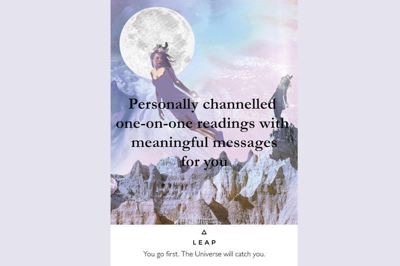 May include: A woman in a black dress stands on a mountaintop with a wolf beside her. The moon is in the background. The text reads "Personally channelled one-on-one readings with meaningful messages for you. A LEAP You go first. The Universe will catch you."