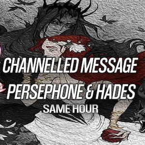 1 HORA Perséfone Hades Mensaje Canalizado Deidad Psíquica Tarot Lectura de Perséfone Pacto de Hades Brujería Pagano Wicca Inframundo Misma Hora