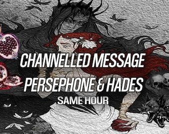 1 HOUR Persephone Hades Channelled Message Psychic Deity Tarot - Same Hour