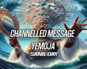 Yemoja-Channeling-Botschaftslesung am selben Tag, Hellseherische Gottheit Tarot Yemaya 24 Stunden