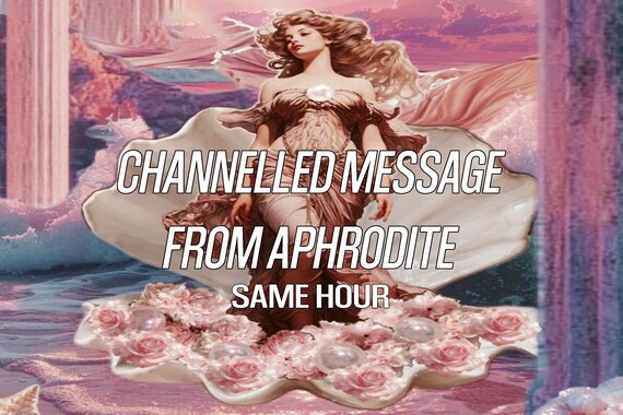 1 HOUR Aphrodite Channelled Message Psychic Deity Tarot - Same Hour