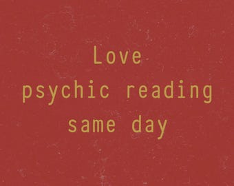 Same Day Psychic Love Reading Tarot His Feelings Will He Come Back Reconciliation Relationship Future