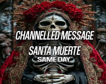 Lezing met een Santa Muerte-channelingboodschap op dezelfde dag, paranormale godin, tarotkaart Vrouwe van de Doden