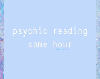 Same Hour Psychic Reading Ask Your Question - Shop Hours in Listing Photo -