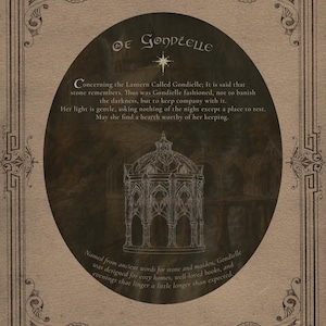 Puede incluir: Una tarjeta rectangular con un borde beige texturizado que presenta intrincados adornos. Un &oacute;valo central contiene un dibujo lineal blanco de una estructura de linterna con c&uacute;pula. El texto dice: Of Gondielle. Concerning the Lantern Called Gondielle; It is said that stone remembers. Thus was Gondielle fashioned, not to banish the darkness, but to keep company with it. Her light is gentle, asking nothing of the night except a place to rest. May she find a hearth worthy of her keeping. Named from ancient words for stone and maiden, Gondielle was designed for cozy homes; well-loved books, and evenings that linger a little longer than expected.