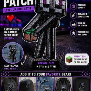 May include: An embroidered patch featuring a black, blocky character holding a green and brown grass block. The patch measures 2.6 inches high by 1.6 inches wide. Text on the image includes GAMER EMBROIDERED PATCH, LEVEL UP YOUR STYLE, and FOR GAMERS. BY GAMERS. WEAR YOUR PASSION.