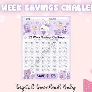 May include: A lilac-colored 52 Week Savings Challenge printable with cute illustrations. The design includes a bunny, bear, and cat. The text reads "52 Week Savings Challenge" and "Digital Download Only". The total savings amount is $1,378.