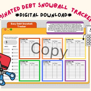 May include: A printable debt snowball tracker with a colorful design. The tracker includes a section for listing creditors, due dates, interest rates, and payments. The tracker also includes a section for calculating the total minimum payments and a section for tracking the progress of the snowball.