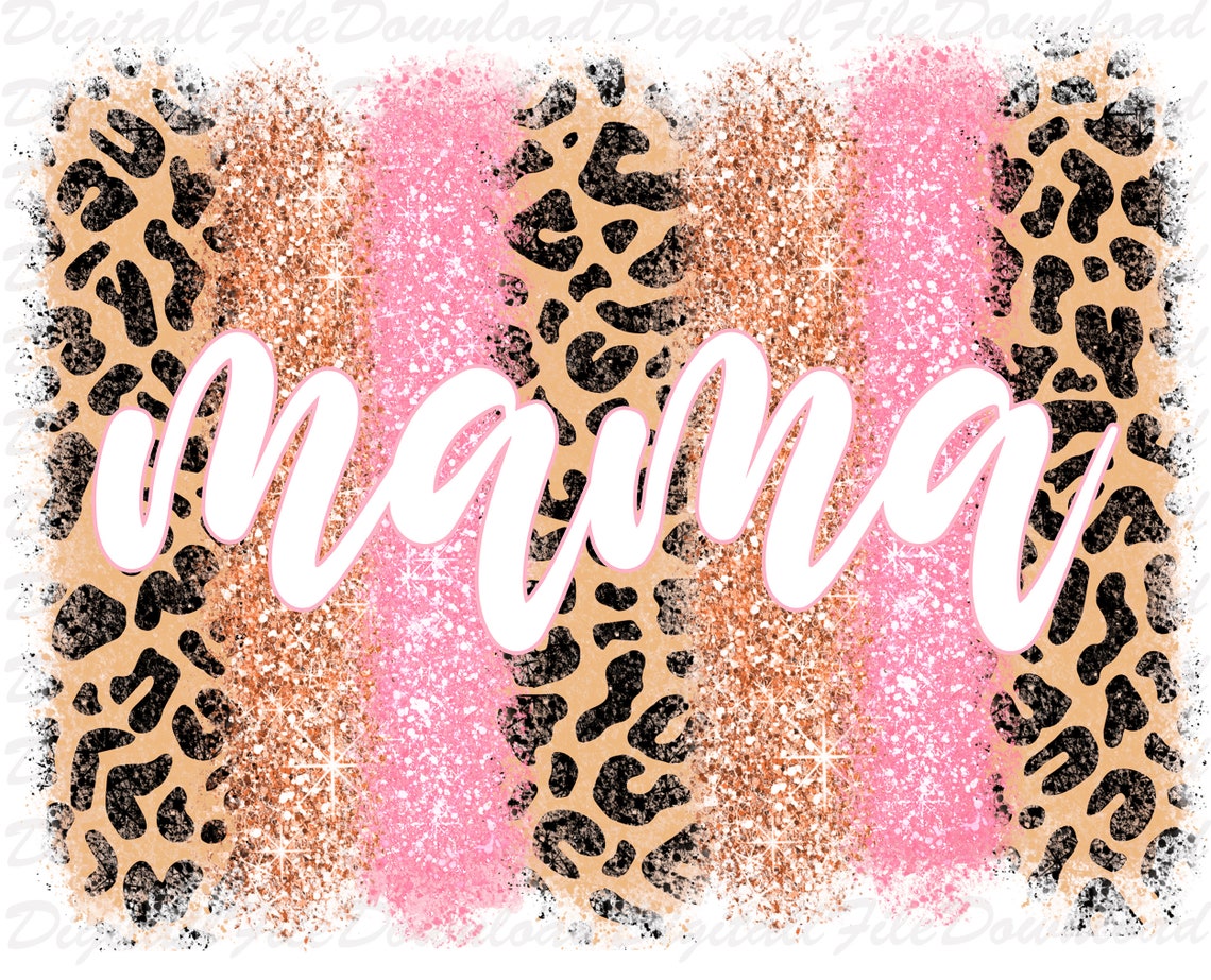 Mama Png Leopard And Glitter Background Sublimation Design | Etsy