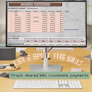 May include: A computer monitor displays a spreadsheet titled "SHARED EXPENSES" with roommate payment data. The text "LET'S SPLIT THE BILL!" is overlaid on the image. A keyboard, mouse, and other office supplies are on the desk.