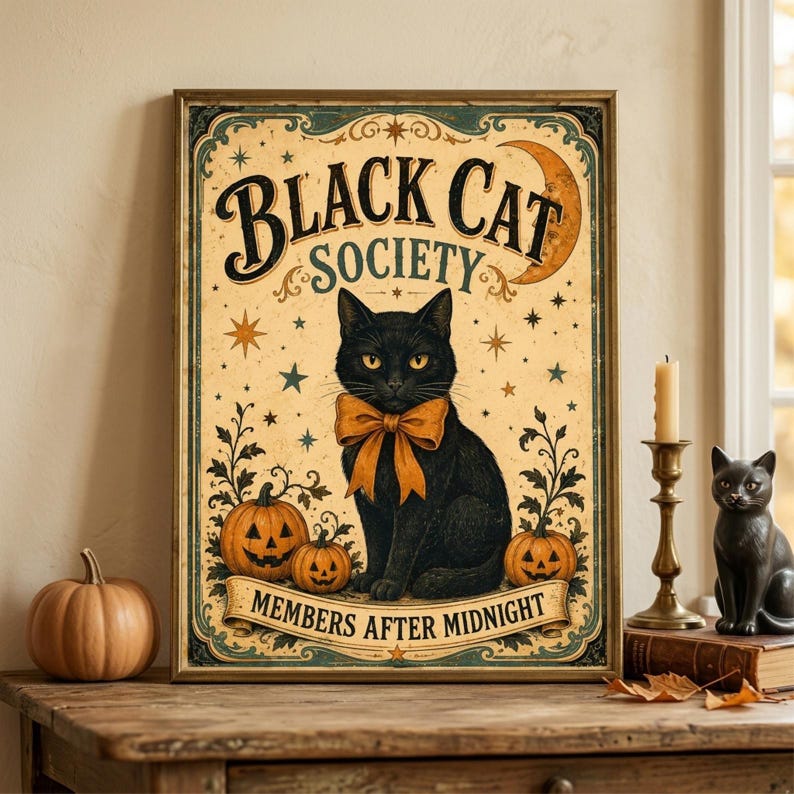 May include: A rectangular wall art print featuring a black cat wearing an orange bow tie, surrounded by two jack-o'-lanterns, stars, and a crescent moon. The text reads BLACK CAT SOCIETY and MEMBERS AFTER MIDNIGHT in a vintage-style font.