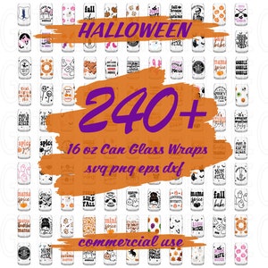 May include: A collection of 240+ Halloween-themed 16-ounce can wraps. The wraps feature various designs, including pumpkins, ghosts, bats, and spooky sayings. The designs are in black, white, orange, and purple. The text on the image reads "HALLOWEEN", "240+", "16 oz Can Glass Wraps", "svg png eps dxf", and "commercial use".