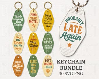 Puede incluir: Un conjunto de llaveros novedosos con varias frases y diseños humorísticos. Los llaveros tienen forma de etiquetas de llaves de motel, con textos como "Probably Late Again" y "If Found: Buy Tacos". El paquete incluye 30 archivos SVG y PNG.