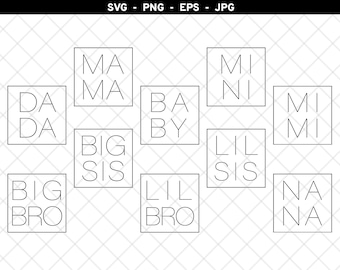 Matching Family Svg Bundle, Mama Dada Mini Svg, Family Square svg, Mama Dada Baby Mini Mimi Big Sis Big Bro, Lil Bro Lil Sis NaNa png eps