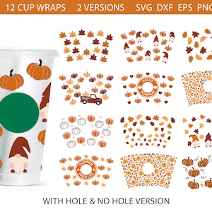 May include: Twelve printable cup wraps featuring a fall theme with pumpkins, gnomes, leaves, and leopard print patterns. The designs include "Hello Pumpkin" and "Pumpkin Spice Life" text. The wraps are available in two versions: with and without a hole.