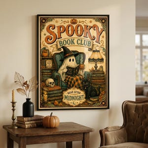 May include: A rectangular wall poster titled Spooky Book Club featuring a ghost in a witch hat sitting in a teal armchair reading a book. The illustration includes a black cat, a skull, stacks of books, a lamp, and the text Read After Midnight.