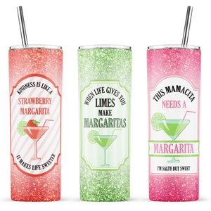 When Life Gives You Limes Make Margaritas Sublimation Design, 20oz Skinny Tumbler, Limes svg, Margaritas png, Limes svg, Mamacita Margarita