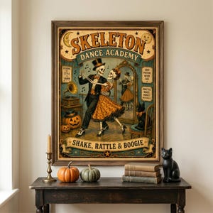 May include: A framed wall art print titled Skeleton Dance Academy, featuring two skeletons dancing in a studio. The poster includes text reading Lessons in Style & Charm, Good Posture Never Dies, Practice Makes Perfect, and Shake, Rattle & Boogie.