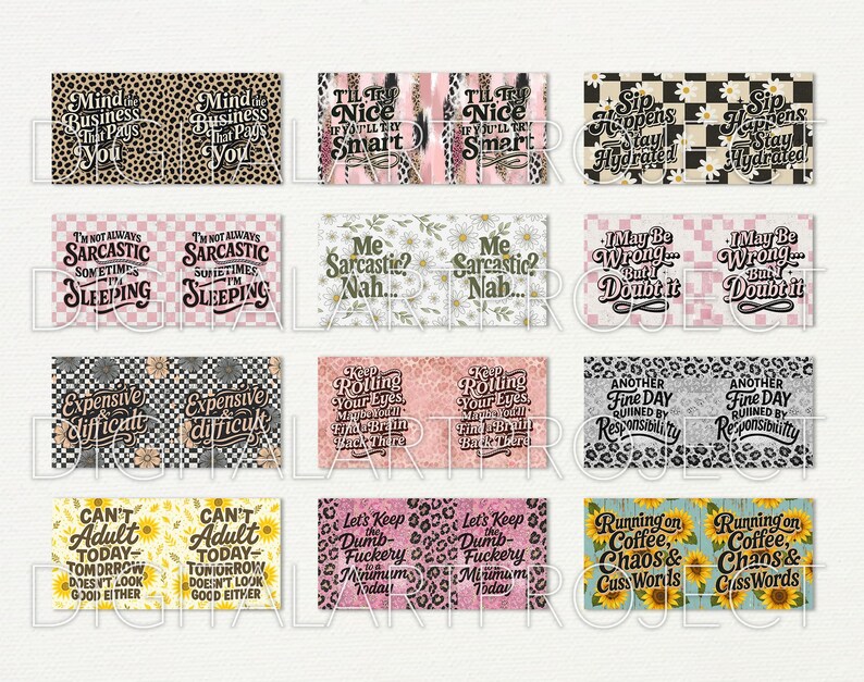 May include: A selection of rectangular designs featuring diverse patterns and text. Designs incorporate leopard print, floral, and checkered patterns. Text includes phrases such as "Mind Business That Pays You" and "Sip Happens Stay Hydrated!"