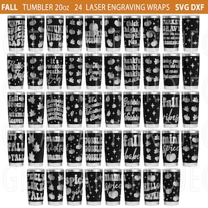 Könnte beinhalten: 24 Designs für 20 Unzen Becher mit Herbstmotiven. Die Designs beinhalten Kürbisse, Blätter und Text wie "Pumpkin Spice", "Fall Vibes", "It's Sweater Weather" und "Gobble Till You Wobble".