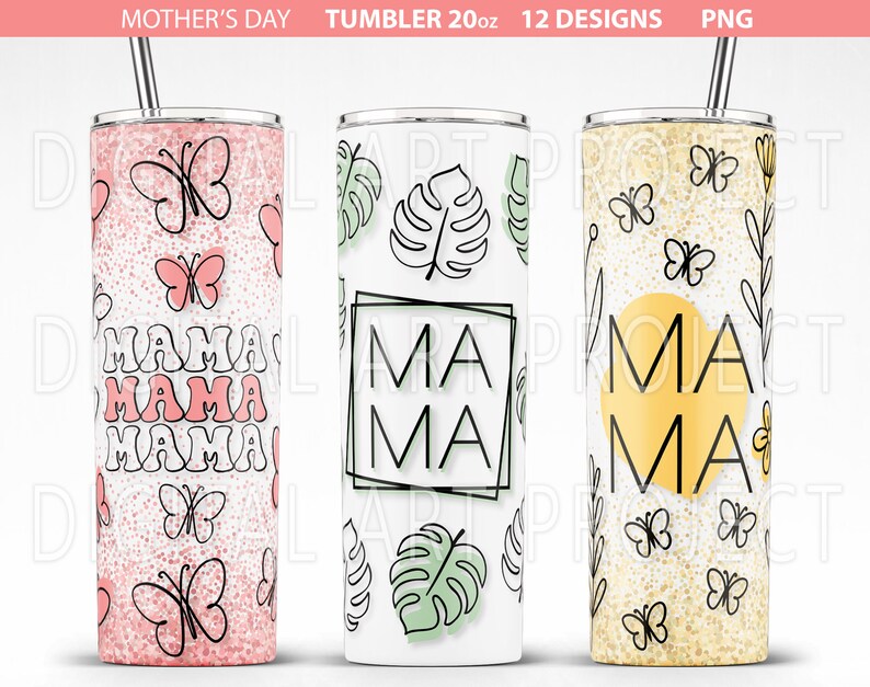 May include: Three 20 ounce stainless steel tumblers with different designs. The first tumbler has a pink and white background with butterflies and the text "Mama Mama Mama". The second tumbler has a white background with green leaves and the text "Ma Ma" in a black square. The third tumbler has a yellow and white background with butterflies and the text "Ma Ma" in a yellow circle.