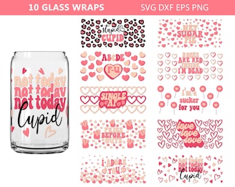Valentines Can Glass Wrap Bundle, Can Glass Wrap svg, Love svg, Cute Valentines svg, 16 oz libbey glass, Not Today Cupid png, Heart svg