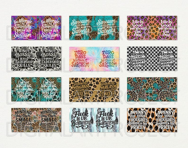 May include: A selection of rectangular designs with humorous phrases. The designs feature leopard print, floral, and tie-dye backgrounds. Text includes phrases like "I'm allergic to stupidity" and "Zero days without sarcasm."